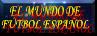 EL MUNDO DE FUTBOL ESPANOL